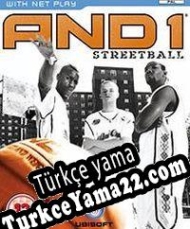 And 1 Streetball Türkçe yama