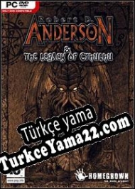 Anderson & The Legacy of Cthulhu Türkçe yama