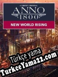 Anno 1800: New World Rising Türkçe yama