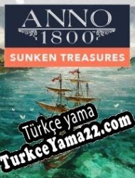 Anno 1800: The Sunken Treasures Türkçe yama