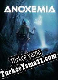 Anoxemia Türkçe yama