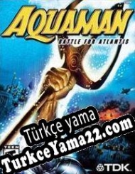 Aquaman: Battle for Atlantis Türkçe yama