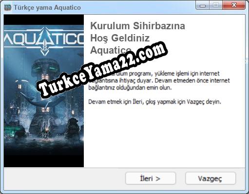 Aquatico oyunun tam çevirisi