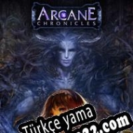 Arcane Chronicles Türkçe yama