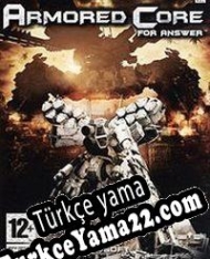 Armored Core: for Answer Türkçe yama