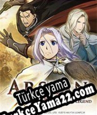 Arslan: The Warriors of Legend Türkçe yama