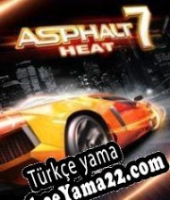 Asphalt 7: Heat Türkçe yama