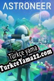 Astroneer Türkçe yama