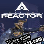 Atlas Reactor Türkçe yama