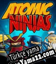 Atomic Ninjas Türkçe yama