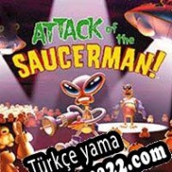 Attack of the Saucerman! Türkçe yama