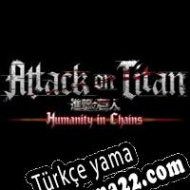 Attack on Titan: Humanity in Chains Türkçe yama
