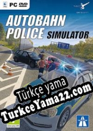 Autobahn Police Simulator Türkçe yama