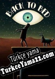 Back to Bed Türkçe yama