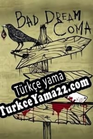 Bad Dream: Coma Türkçe yama