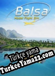 Balsa Model Flight Simulator Türkçe yama