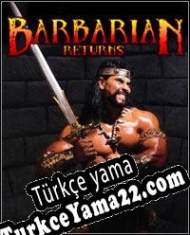 Barbarian Returns Türkçe yama