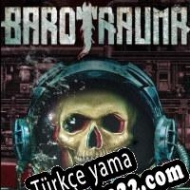 Barotrauma Türkçe yama