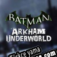 Batman: Arkham Underworld Türkçe yama