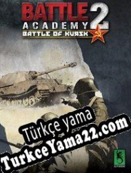 Battle Academy 2: Battle of Kursk Türkçe yama