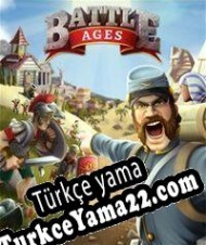 Battle Ages Türkçe yama