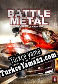 Battle Metal: Street Riot Control Türkçe yama