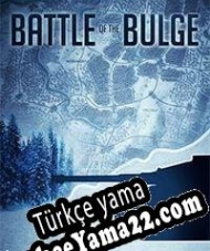 Battle of the Bulge Türkçe yama