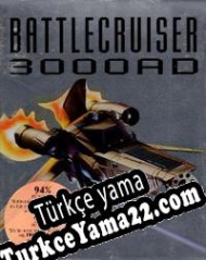 Battlecruiser 3000AD Türkçe yama