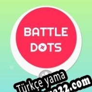 Battledots Türkçe yama