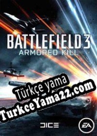 Battlefield 3: Armored Kill Türkçe yama