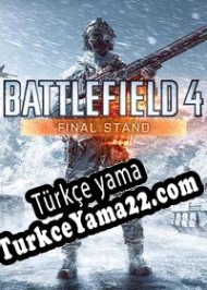 Battlefield 4: Final Stand Türkçe yama