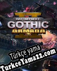 Battlefleet Gothic: Armada 2 Türkçe yama