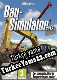 Bau-Simulator 2012 Türkçe yama