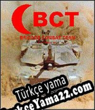 BCT: Brigade Combat Team Türkçe yama