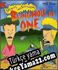 Beavis & Butt-Head: Bunghole-in-one Türkçe yama