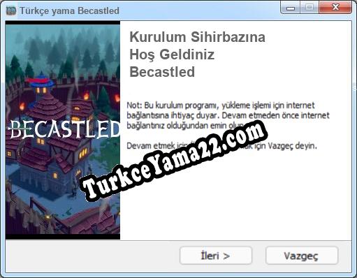 Becastled oyunun tam çevirisi