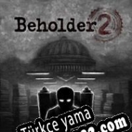Beholder 2 Türkçe yama