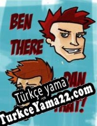 Ben There, Dan That! Türkçe yama