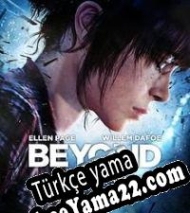 Beyond: Two Souls Türkçe yama