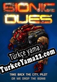 Bionic Dues Türkçe yama