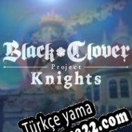 Black Clover: Quartet Knights Türkçe yama