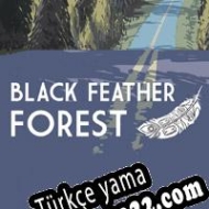 Black Feather Forest Türkçe yama