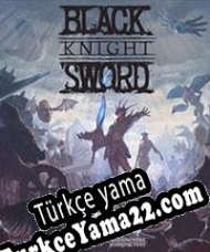 Black Knight Sword Türkçe yama