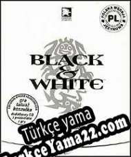 Black & White Türkçe yama