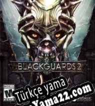 Blackguards 2 Türkçe yama