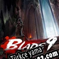 Blade 9 Türkçe yama