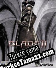 Blade II Türkçe yama