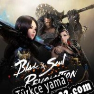 Blade & Soul: Revolution Türkçe yama