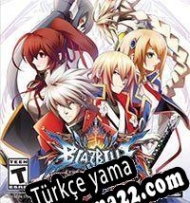 BlazBlue: Chrono Phantasma Extend Türkçe yama