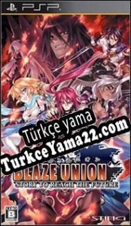 Blaze Union: Story to Reach the Future Türkçe yama